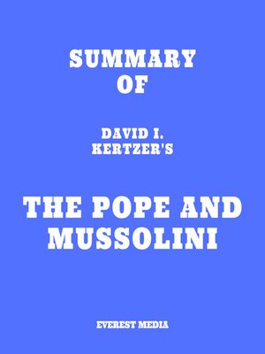 cover image of Summary of David I. Kertzer's the Pope and Mussolini